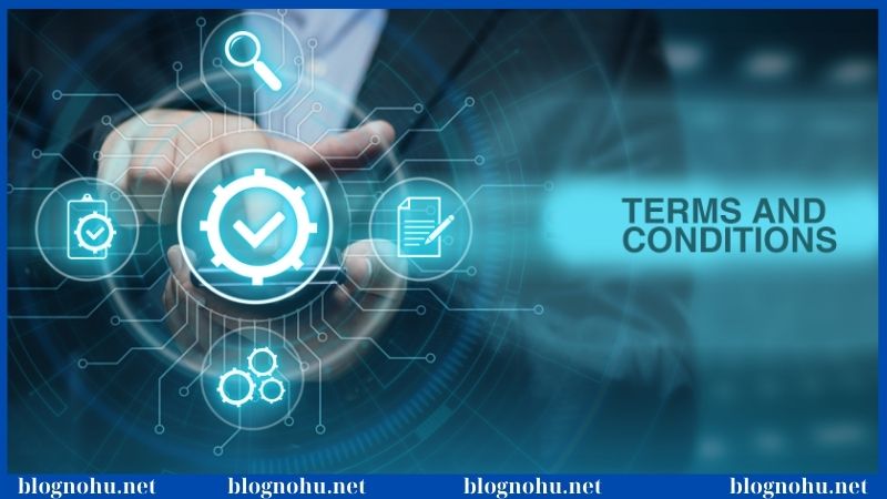Hành vi cần tuân thủ theo điều khoản & điều kiện